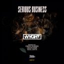 Wyght - Serious Business (Fredo Guerre Remix)