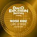 Noise Kidz - Care Of What
