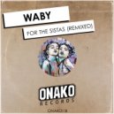 Waby - For The Sistas (Radio Edit)