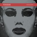 Humanmask - Young Women In A Reliquary (Original Mix)