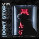 LFox - Don't Stop