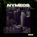 Nymeos - Break It Down