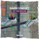 Inner Conflict - Off The Ground