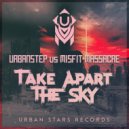 Urbanstep & Misfit - Take Apart The Sky