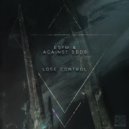 Esym & Against Odds - Lose Control
