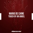 Mario De Caine - Touch of an Angel