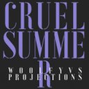 Woolfy vs. Projections - Cruel Summer