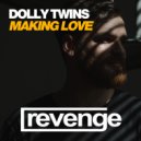 Dolly Twins - Making Love