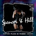 Spencer & Hill - I Want You (Anton Rudd & Robby Mond Remix Radio Edit)