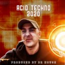 Dr. House - Acid Techno 2020