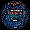 Steve Loria - Art Of Sounds (Bollo\'s OG Remix)