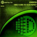 Dementia - The Fallen Prophecy