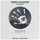 Robbie Jay & ReDub - Thrill