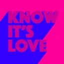 Lexa Hill - Know It\'s Love (Extended Mix)
