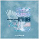 DJ Mark Brickman - Fly Higher (Dub Mix)