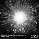 Betoko & Marc DePulse Feat. John M - See the light
