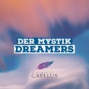 Der Mystik - Dreamers