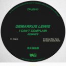 Demarkus Lewis - I Can\'t Complain (Vasily Umanets Remix)