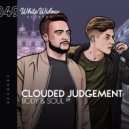 Clouded Judgement - Let The Freak In