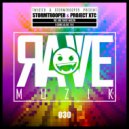 Stormtrooper - I Come Alive (Project XTC Remix)