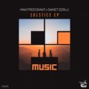 Max Freegrant & Samet Zorlu - Solstice