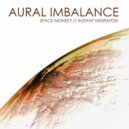 Aural Imbalance - Instant Migration