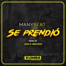 Manybeat - Se Prendio