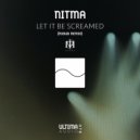 NitMa - Let It Be Screamed