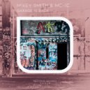 Mikey Smith & MC-IC - Garage Is Back (Original Mix)