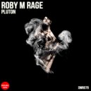 Roby M Rage - Lets Go Fast