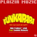 The Family's Jam Feat. Zoubida Mebarki - Funkapapa