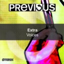 Extra - Voices Histeria (Original Mix)