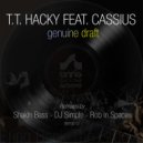 T.T. Hacky feat. Cassius - Genuine Draft