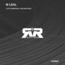 W Leal - Unconditional (Original Mix)