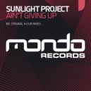 Sunlight Project - Ain't Giving Up