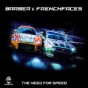 FrenchFaces & Barber feat. MC Raise - The Need For Speed