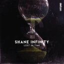 Shane Infinity - Lost In Time