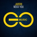 Jardin - Need You