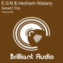 E.O.N & Hesham Watany - Desert Trip (Original Mix)