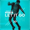 Guest Who - Let It Go