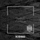 Hyabak - Fantasm