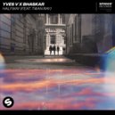 Yves V & Bhaskar feat. Twan Ray - Halfway