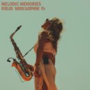 BtheLick & Yarden Saxophone & 9Ts - Melodic Memories