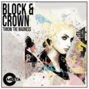 Block & Crown - Throw The Madness