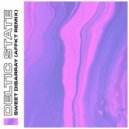 Deltic State - Sweet Disarray
