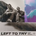 Osrin feat. Wilhelm - Left To Try