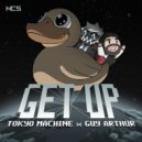 Tokyo Machine & Guy Arthur - Get UP