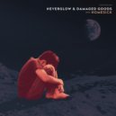 NEVERGLOW & Damaged Goods - Homesick