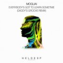 MOGUAI - Everybody's Got To Learn Sometime