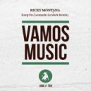 Ricky Montana - Keep On